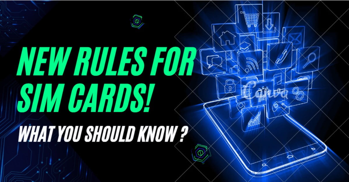 New Rules for SIM Cards